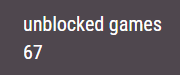 Unblocked Games Unblocked Games 67